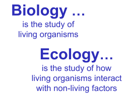 is the study of living organisms is the study of how living organisms