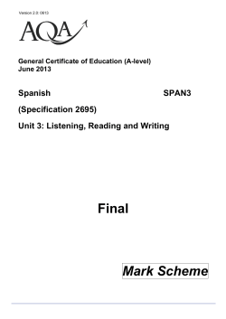 A-level Spanish Mark scheme Unit 03 - Listening, Reading