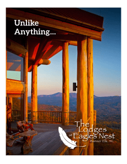 Unlike Anything... - The Lodges at Eagles Nest