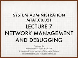 LECTURE 7 NETWORK MANAGEMENT AND DEBUGGING