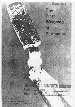 The First Weighing of Plutonium.
