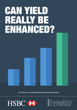 CAN YIELD REALLY BE ENHANCED?