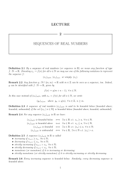 LECTURE 2 SEQUENCES OF REAL NUMBERS
