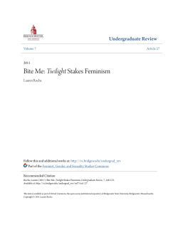 Bite Me: Twilight Stakes Feminism - Virtual Commons