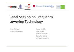 Panel Session on Frequency Lowering Technologies