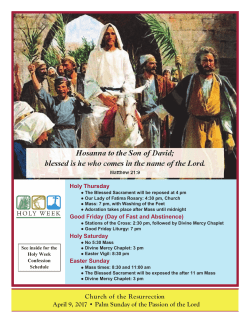 Church of the Resurrection April 9, 2017 &bull; Palm Sunday of the