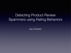 Detecting Product Review Spammers using Rating Behaviors