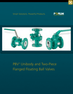 PBV Unibody and Two-Piece Flanged Floating Ball Valves