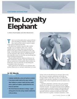 CUSTOMER SATISFACTION The Loyalty Elephant