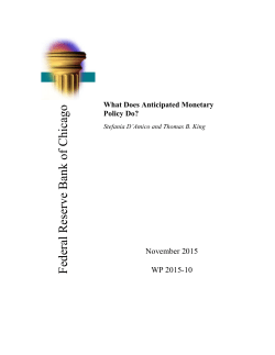 What Does Anticipated Monetary Policy Do?