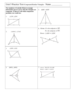Unit 5 Practice Test-Congruent/Similar Triangles Name ______