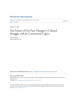 The Future of Our Past: Hungary`s Cultural Struggle with its