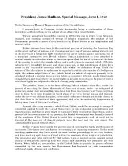 President James Madison. Special Message, June 1, 1812