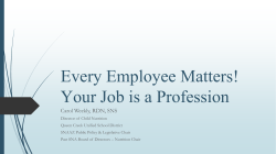 Every Employee Matters! Your Job is a Profession