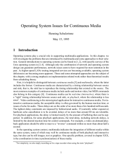 Operating System Issues for Continuous Media