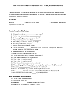 Semi Structured Interview Questions for a Parent/Guardian