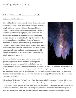Of Dark Matter, And Resonance Across Scales