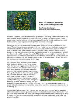 About gift giving and harvesting in the garden of