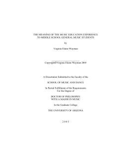 THE MEANING OF THE MUSIC EDUCATION EXPERIENCE TO