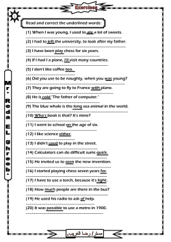 Read and correct the underlined words: (1) When I was young, I