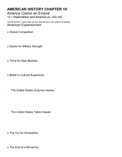 AMERICAN HISTORY CHAPTER 10: America Claims an Empire