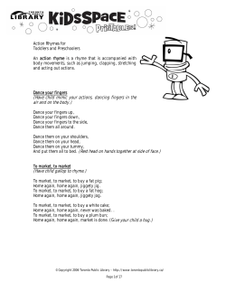 (Have child mimic your actions, dancing fingers in the air and on the