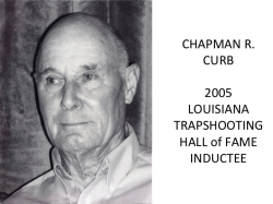 CHAPMAN R. CURB 2005 &bull; LOUISIANA TRAPSHOOTING &bull; , HALL