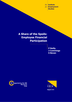 A SHARE OF THE SPOILS Employee Financial Participation