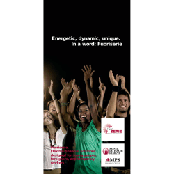 Energetic, dynamic, unique. In a word: Fuoriserie