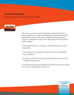 Sodium Hydroxide. Defying a chemical that &ldquo;finds&rdquo; leaks.
