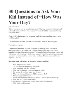 30 Questions to Ask Your Kid Instead of &ldquo;How Was Your Day?