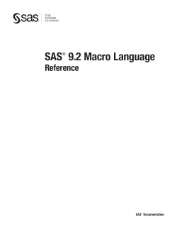 978-1-59994-708-2 SAS&reg; 9.2 Macro Language: Reference