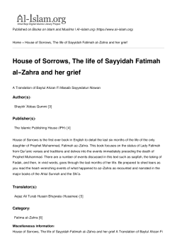 House of Sorrows, The life of Sayyidah Fatimah al - Al