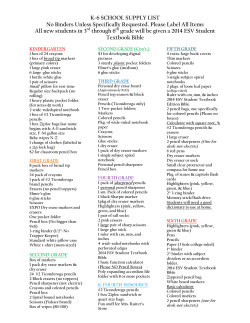 K-6 SCHOOL SUPPLY LIST No Binders Unless Specifically