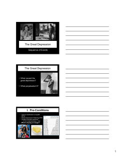 The Great Depression The Great Depression I. Pre