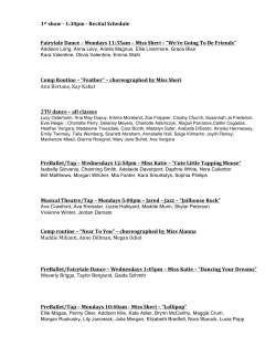 1st show -‐ 1:30pm -‐ Recital Schedule Fairytale Dance &ndash; Mondays 11