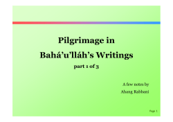 Pilgrimage in Bah&aacute;`u`ll&aacute;h`s Writings