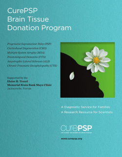 to view and the CurePSP Brain Tissue Donation Program