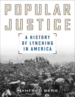 A History of Lynching in America