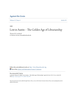 Lost in Austin -- The Golden Age of Librarianship - Purdue e-Pubs