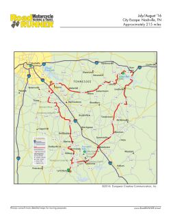 City Escape: Nashville, TN July/August `16 Approximately 215 miles