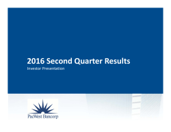 2016 Second Quarter Results 2016 Second