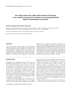 Free fatty acids and a high initial amount of biomass in the medium