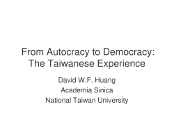 From Autocracy to Democracy: The Taiwanese Experience