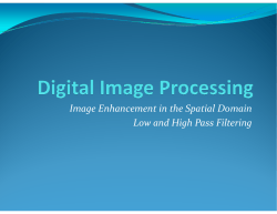 Image Enhancement in the Spatial Domain Low and