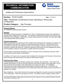 TIC2014-0009 Condensing Furnace with improper gas