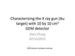 Characterizing the X ray gun (Au target) with 10 by 10 cm2 detector