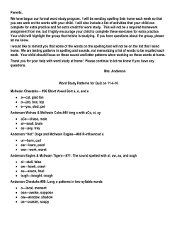 Parents, We have begun our formal word study program. I will be