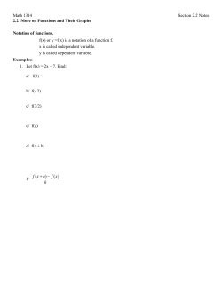 Math 1314 Section 2.2 Notes 2.2 More on Functions and Their