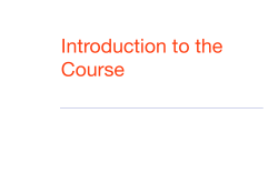 Introduction to the Course